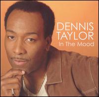 In the Mood von Dennis Taylor