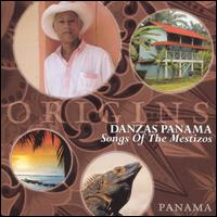 Songs of the Mestizos von Danzas Panama