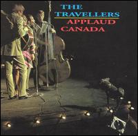 Applaud Canada von The Travellers