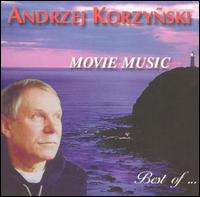Andrzej Korzynski: Best of Movie Music von Andrzej Korzynski
