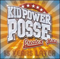 Greatest Hits von Kid Power Posse