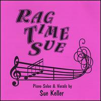 Ragtime Sue von Sue Keller