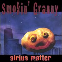 Sirius Matter von Smokin' Granny