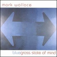 Bluegrass State of Mind von Mark Wallace