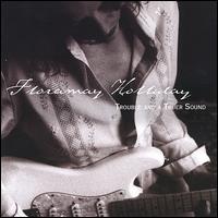 Trouble & A Truer Sound von Floramay Holliday