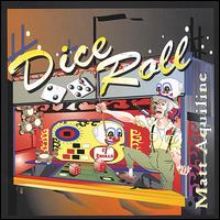 Dice Roll von Matt Aquiline