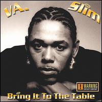 Bring It to the Table von VA. Slim