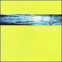 Ecomusica, Vol. 2: Ambient Lounge von Paul Ramirez