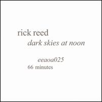 Dark Skies at Noon von Rick Reed