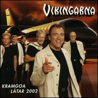 Kramgoa Latar 2002 von Vikingarna