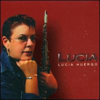 Lucia von Lucia Huergo