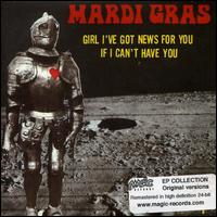 Girl I've Got News for You von Mardi Gras