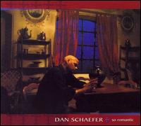 So Romantic von Dan Schaefer