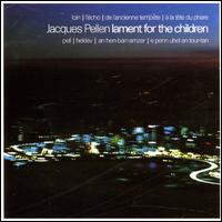 Lament for the Children von Jacques Pellen