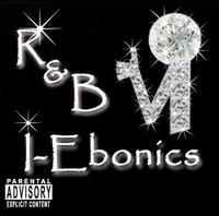 I-Ebonics von R&B