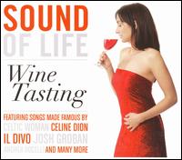 Sound of Life: Wine Tasting von Various Artists