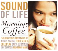 Sound of Life: Morning Coffee von Various Artists
