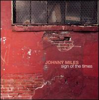 Sign Of the Times von Johnny Miles