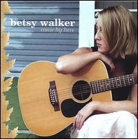 Come by Here von Betsy Walker