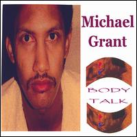 Body Talk: The Extended Edition von Michael Grant