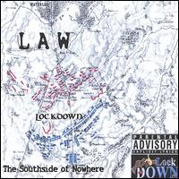 Southside of Nowhere von Law