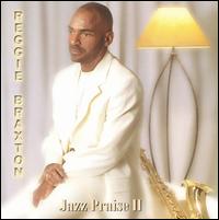 Jazz Praise, Vol. 2 von Reggie Braxton