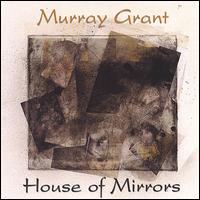 House of Mirrors von Murray Grant