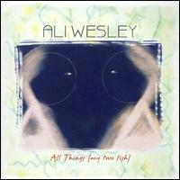 All Things (My Two Fish) von Ali Wesley