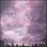 Dreams of Love von Veronika