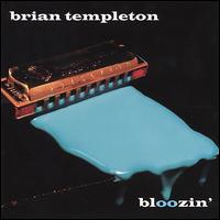 Bloozin' von Brian Templeton