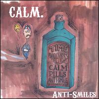 Anti-Smiles von Calm