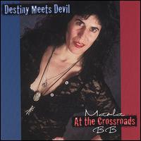 Destiny Meets Devil at the Crossroads von Marla BB