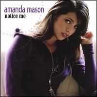 Notice Me von Amanda Mason