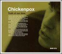 Truth of Our Time von Chickenpox