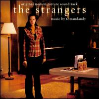 Strangers [Original Motion Picture Soundtrack] von Tomandandy