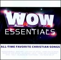 WOW Essentials: All-Time Favorite Christian Songs von Various Artists