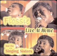 Live at Home von Flossie and the Singing Sisters