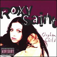 Orphan Child von Roxy Saint
