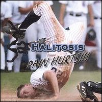 Pain Hurts von Halitosis
