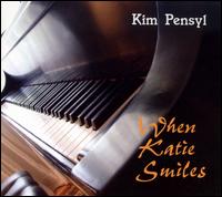 When Katie Smiles von Kim Pensyl
