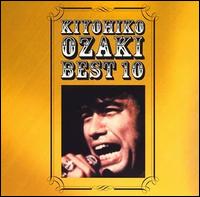 Ozaki Kiyohiko Best, Vol. 10 von Kiyohiko Ozaki