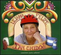 Tan Chidos: Canciones Para Ca von Liliana Felipe