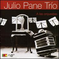 A Las Orquestas von Julio Oscar Pane