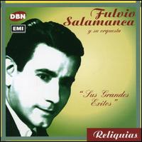 Sus Grandes Exitos von Fulvio Salamanca
