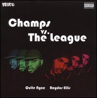 Champs vs the League von Raydar Ellis