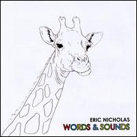 Words & Sounds von Eric Nicholas