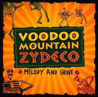 Melody and Shine von Voodoo Mountain Zydeco