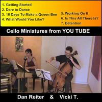 Cello Miniatures von Dan Reiter