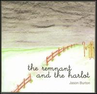 Remnant and the Harlot von Jason Burton