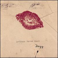Letters Never Sent von Dazz